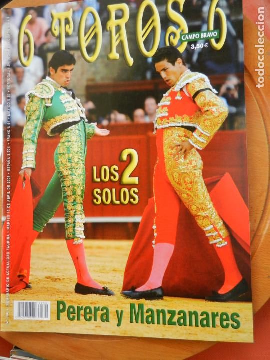 Bullfighting: REVISTA 6 TOROS 6 - N&ordm; 720 - A&Ntilde;O 2008 - LOS DOS SOLOS PERERA Y MANZANARES ...