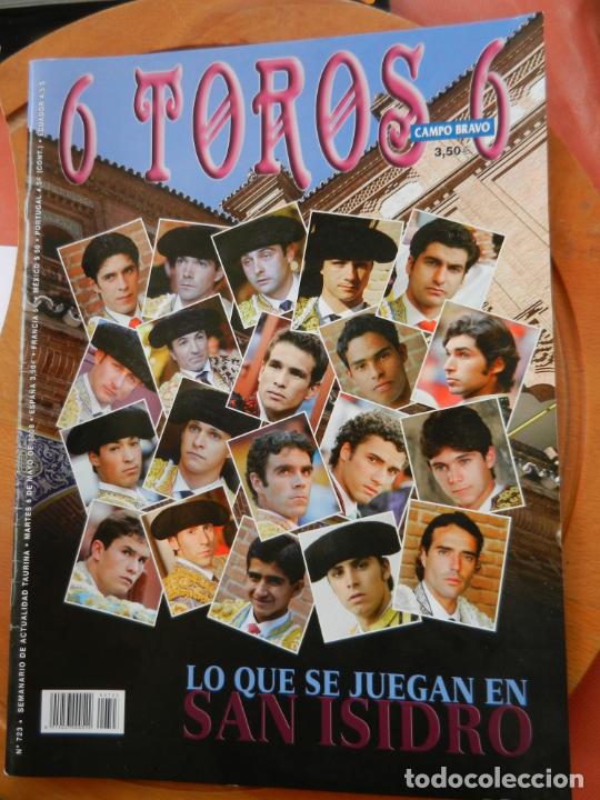 Bullfighting: REVISTA 6 TOROS 6 - N&ordm; 723 - A&Ntilde;O 2008 - LOS QUE SE JUEGAN EN SAN ISIDRO ...