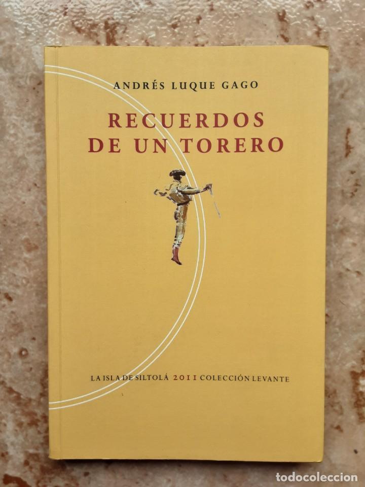 Tauromaquia: LIBRO RECUERDOS DE UN TORERO. ANDRES LUQUE GAGO