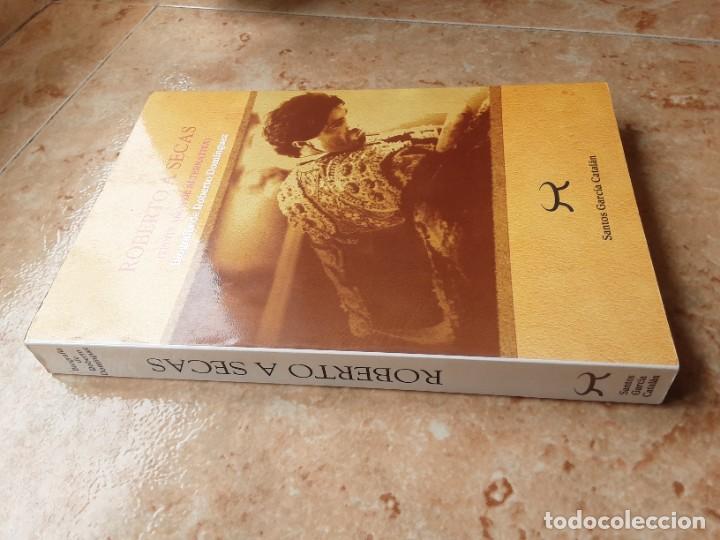 Tauromaquia: LIBRO. ROBERTO A SECAS. BIOGRAFIA DE ROBERTO DOMINGUEZ. - Foto 2