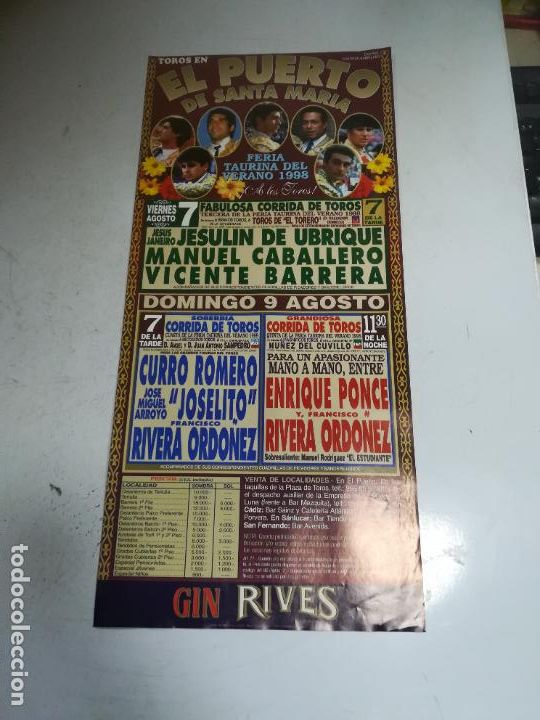 Tauromaquia: CARTEL TOROS. PLAZA EL PUERTO DE SANTA MARIA. 1998. JESUL&Iacute;N, PONCE, JOSELITO, RIVERA ORDO&Ntilde;EZ