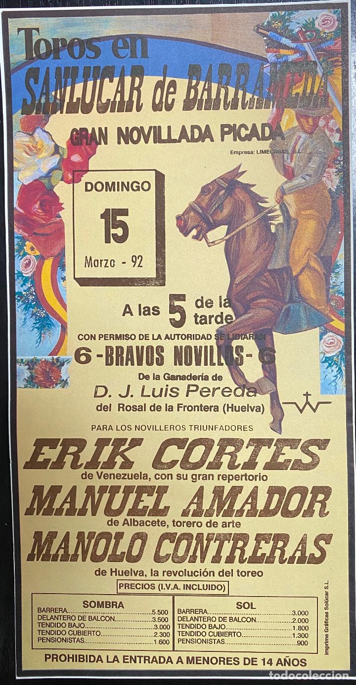 Tauromaquia: CARTEL DE TOROS EN SANLUCAR. A&Ntilde;O 1992. MANUEL AMADOR, MANOLO CONTRERAS.