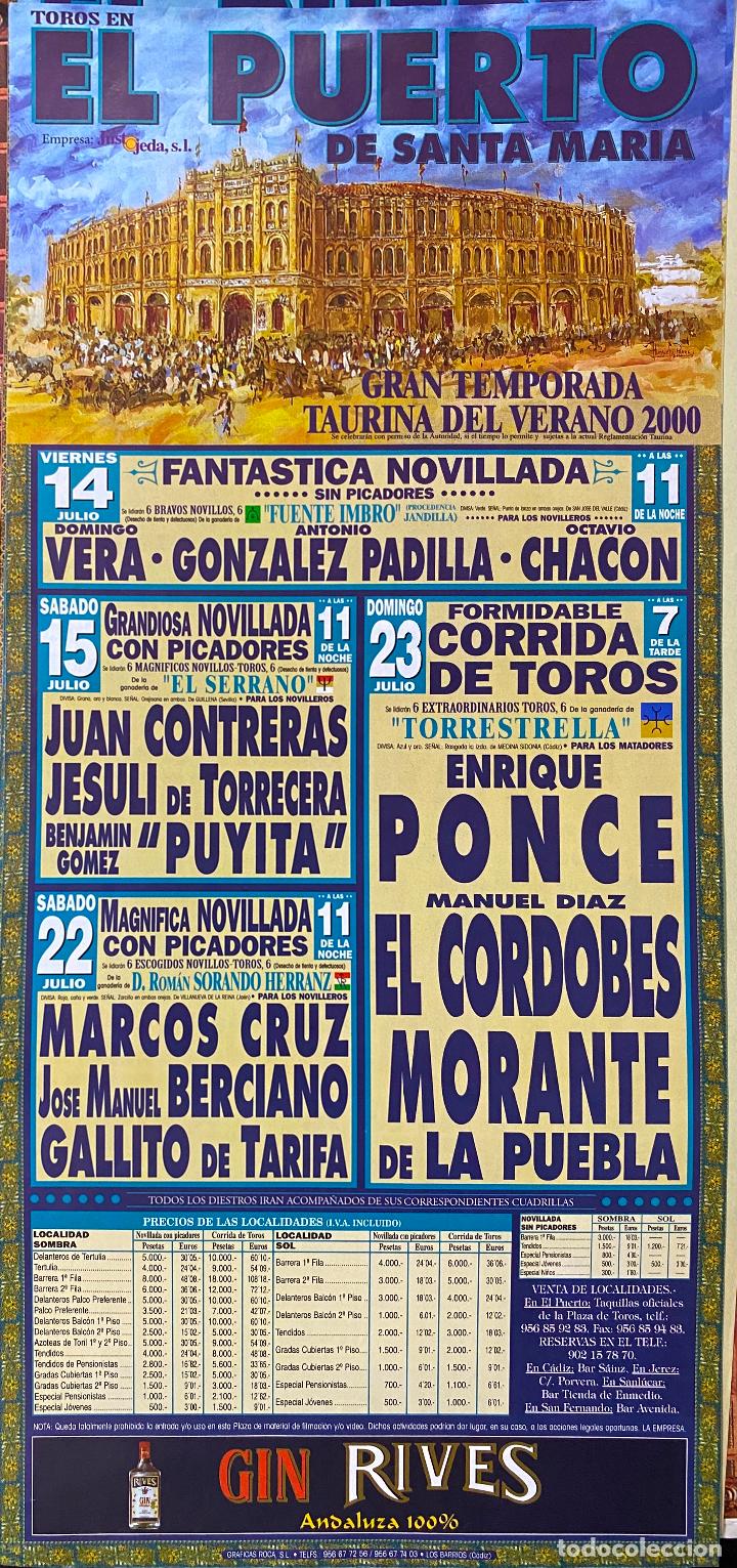 Tauromaquia: CARTEL DE TOROS EN EL PUERTO. A&Ntilde;O 2000. ENRIQUE PONCE, MORANTE, BERCIANO, MARCO CRUZ.