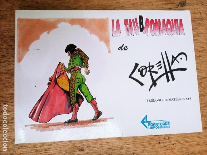 Tauromaquia: Fernando Corella: La Taubromaquia