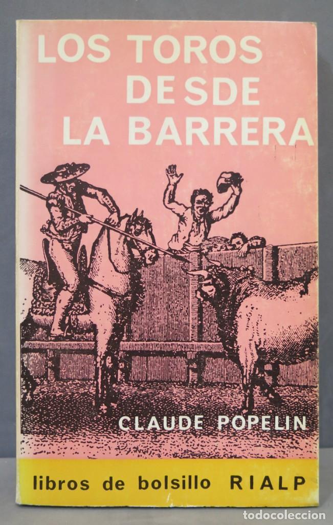 Tauromachie: LOS TOROS DESDE LA BARRERA. POPELIN