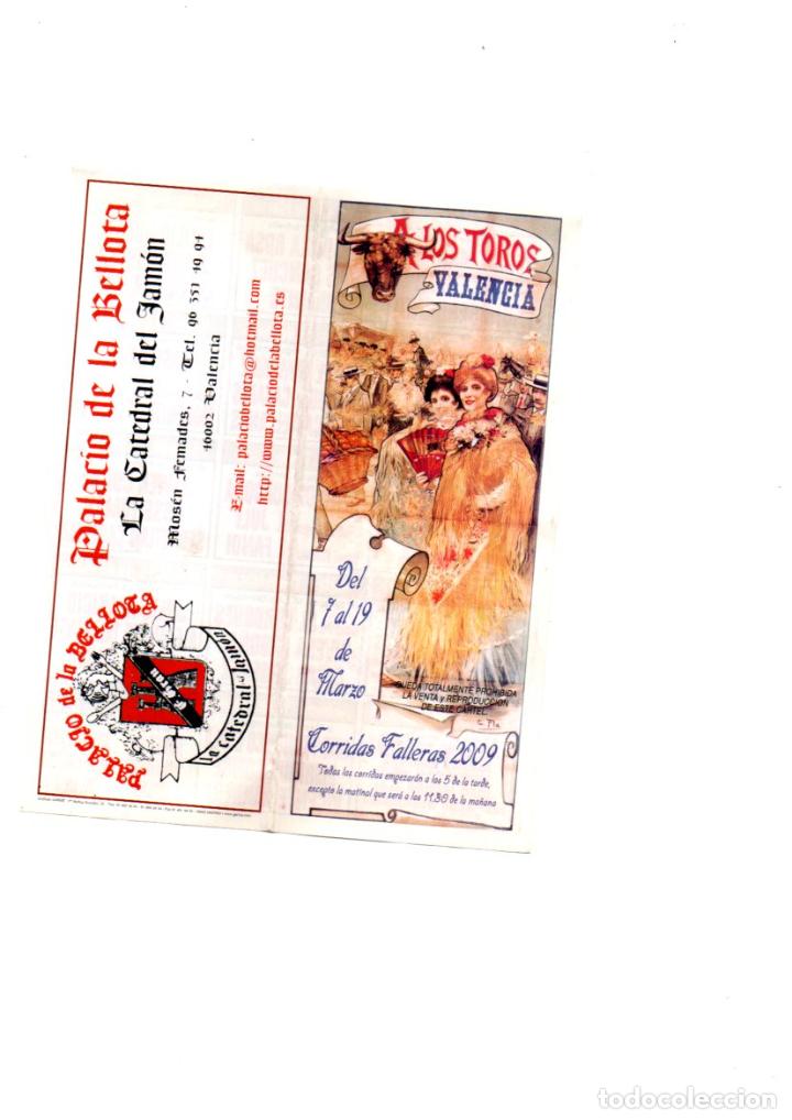 Tauromaquia: FOLLETO / PROGRAMA. CORRIDAS FALLERAS 2009. VALENCIA. JOSE TOMAS, JOSELITO, PONCE, TALAVANTE,