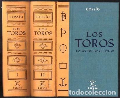 Tauromaquia: LOS TOROS - TRATADO TECNICO E HISTORICO - 2 TOMOS - COSSIO - A-TO-1696
