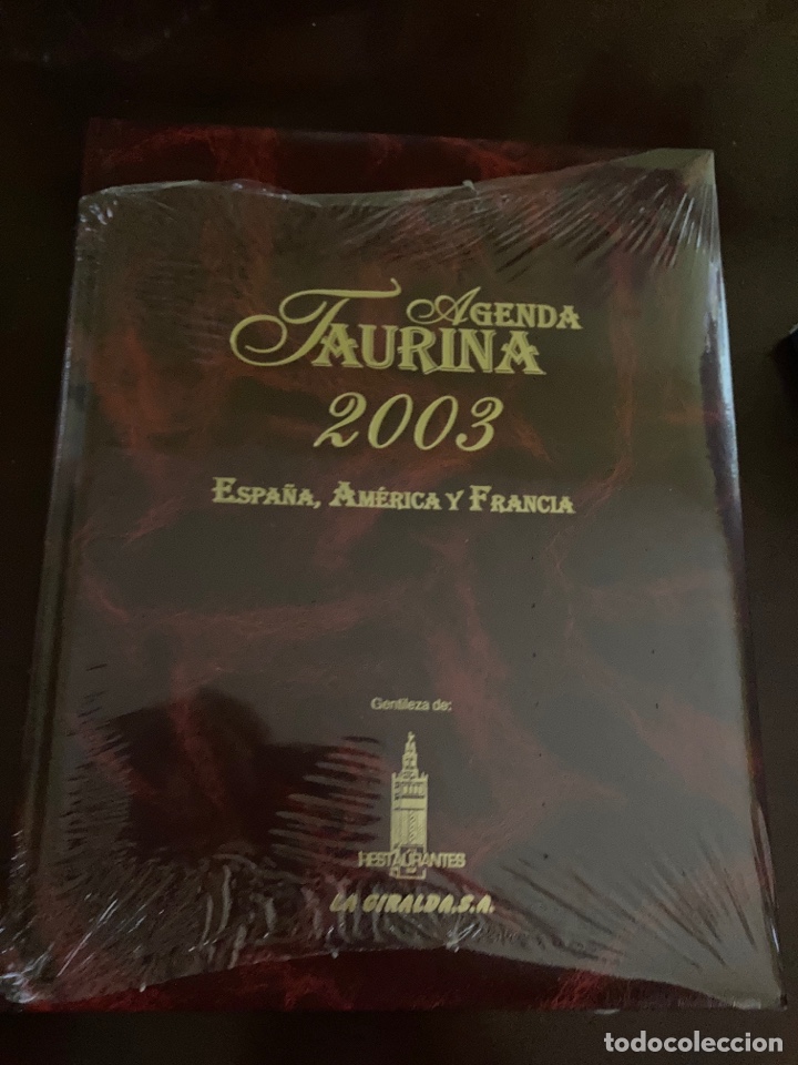 Tauromaquia: Agenda Taurina 2003. Espa&ntilde;a, Am&eacute;rica y Francia
