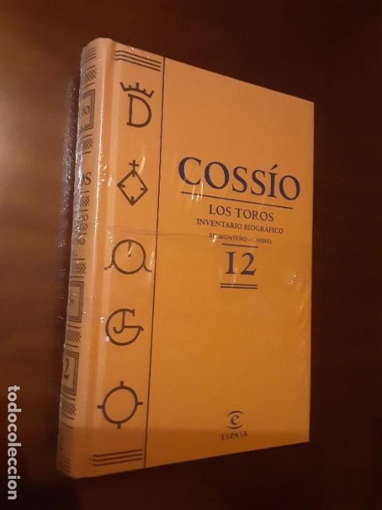 Tauromaquia: TOMO 12. EL COSS&Iacute;O. LOS TOROS. Inventario biogr&aacute;fico.