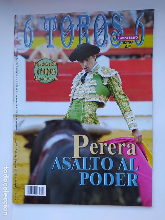 Tauromaquia: 6 TOROS 6 N&ordm; 698. SEMANARIO DE ACTUALIDAD TAURINA. 13 NOVIEMBRE 2007. PERERA ASALTO PODER TDKC126