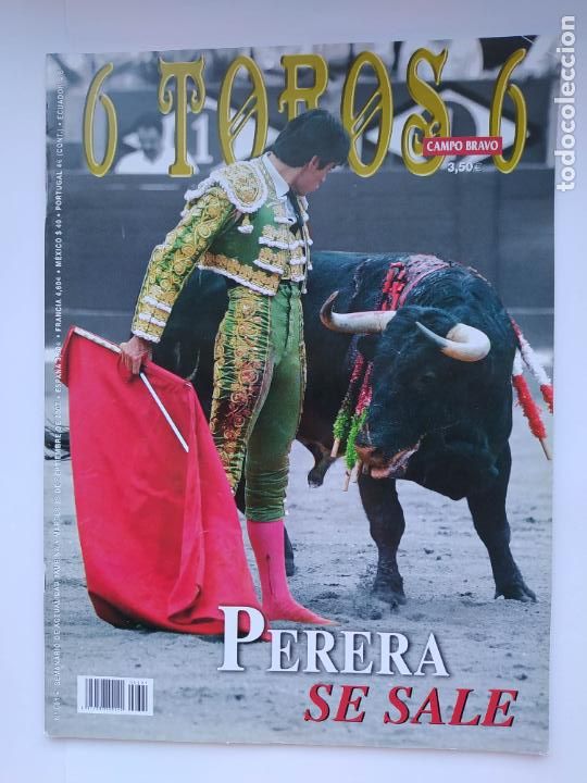 Tauromaquia: 6 TOROS 6 N&ordm; 691. SEMANARIO DE ACTUALIDAD TAURINA. 25 SEPTIEMBRE 2007. PERERA SE SALE. TDKC126
