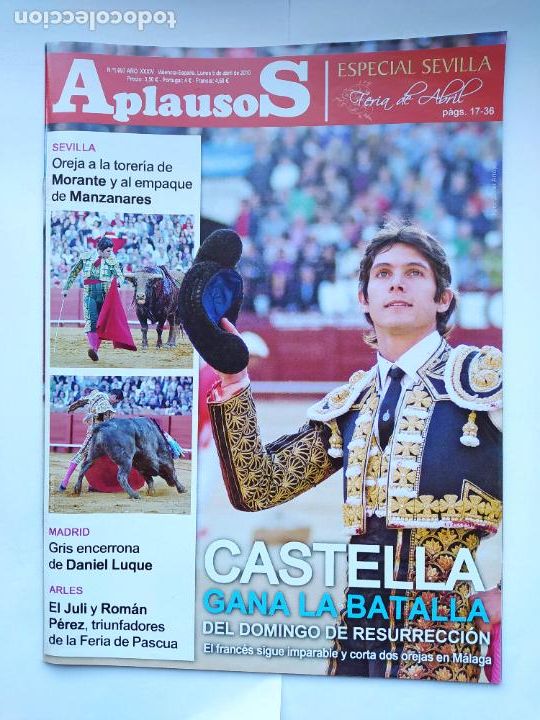 Tauromaquia: Revista Aplausos N&ordm; 1697. 5 de abril de 2010. Semanario taurino. Castella gana la batalla. TDKC131