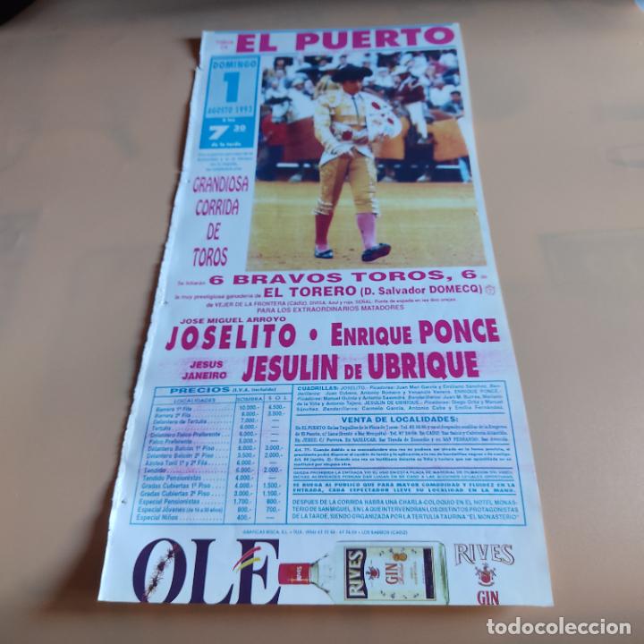 Tauromaquia: EL PUERTO 1993. JOSELITO. ENRIQUE PONCE. JESULIN DE UBRIQUE. TOROS DE EL TORERO(D.SALVADOR DOMECQ).