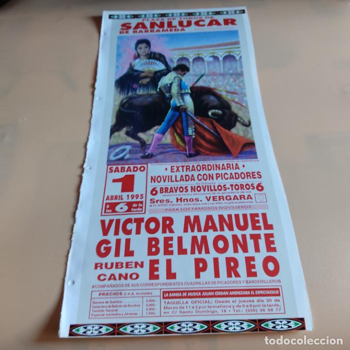 Tauromaquia: SANLUCAR DE BARRAMEDA 1995.VICTOR MANUEL.GIL BELMONTE.EL PIREO.TOROS DE HNOS.VERGARA.44 X 21 CM