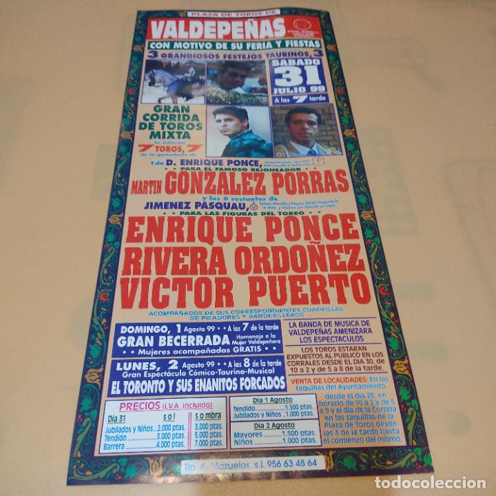 Tauromaquia: VALDEPE&Ntilde;AS 1999.ENRIQUE PONCE.RIVERA ORDO&Ntilde;EZ.VICTOR PUERTO.TOROS DE JIMENEZ PASQUAU.
