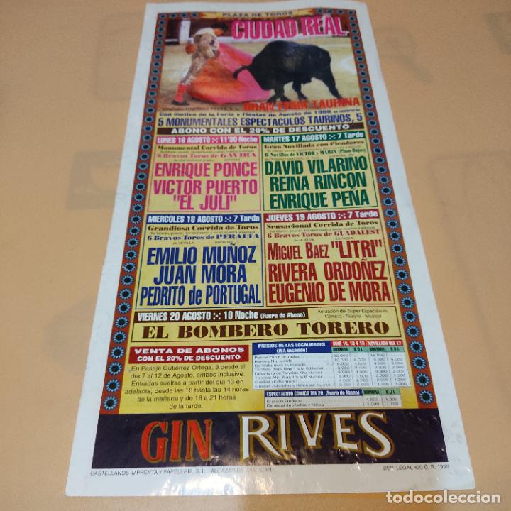 Tauromaquia: CIUDAD REAL 1999.EL JULI.ENRIQUE PONCE.LITRI.JUAN MORA.VICTOR PUERTO.RIVERA ORDO&Ntilde;EZ.REINA RINCON.