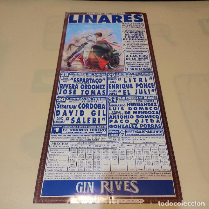 Tauromaquia: LINARES 1999.EL JULI.ENRIQUE PONCE.PACO OJEDA.RIVERA ORDO&Ntilde;EZ.JOSE TOMAS.LITRI.ESPARTACO.