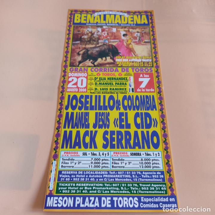 Tauromaquia: BENALMADENA 2000. JOSELITO DE COLOMBIA. MANUEL JESUS &rdquo;EL CID&rdquo;. MACK SERRANO.