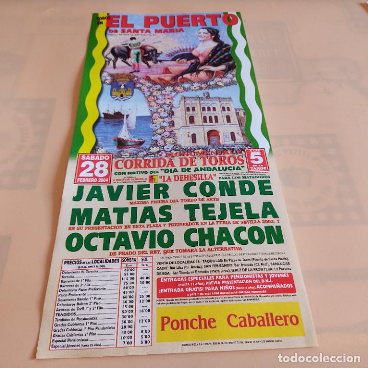 Tauromaquia: EL PUERTO DE SANTA MARIA 2004.JAVIER CONDE.MATIAS TEJELA.OCTAVIO CHACON.TOROS DE LA DEHESILLA.