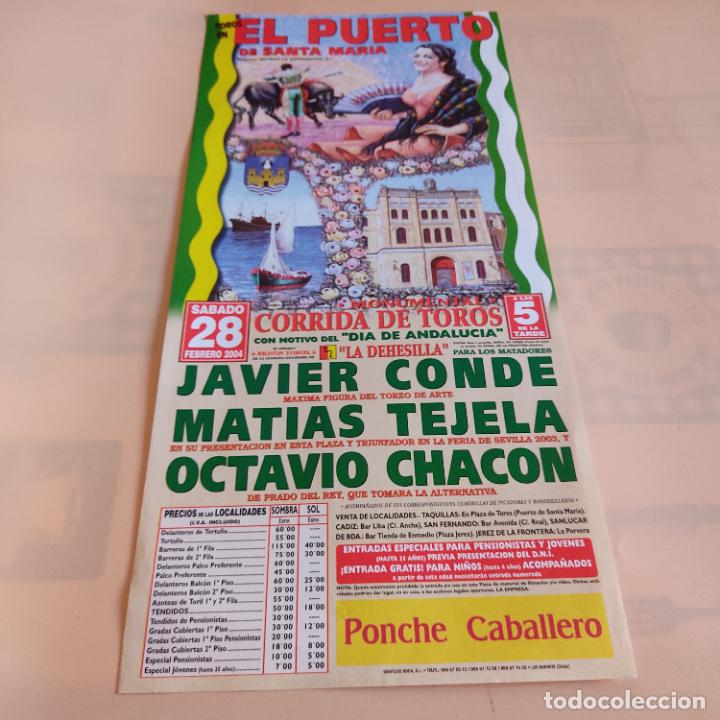 Tauromaquia: EL PUERTO DE SANTA MARIA 2004.JAVIER CONDE.MATIAS TEJELA.OCTAVIO CHACON.TOROS DE LA DEHESILLA.