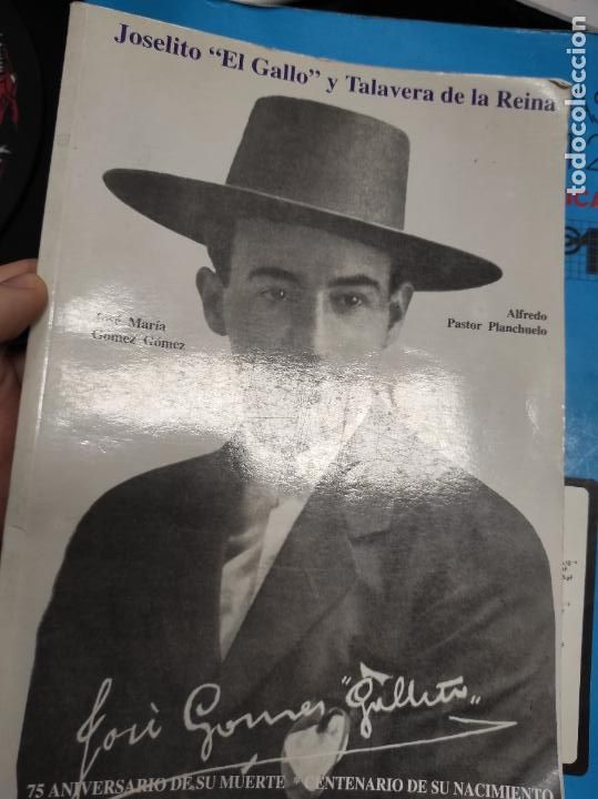 Tauromaquia: JOSELITO EL GALLO Y TALAVERA DE LA REINA