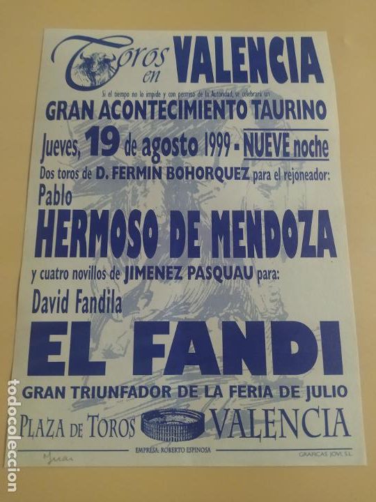 Tauromachie: VALENCIA 1999. DAVID FANDILA. PABLO HERMOSO DE MENDOZA.