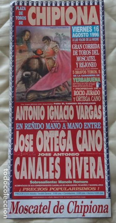 Tauromaquia: TAUROMAQUIA CARTEL DE CORRIDA DE TOROS. CHIPIONA C&Aacute;DIZ. 16 AGOSTO 1996. ORTEGA CANO RIVERA 45CM B107