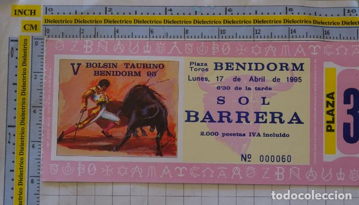 Bullfighting: ENTRADA TICKET TAUROMAQUIA. CORRIDA DE TOROS. PLAZA DE BENIDORM, ALICANTE. 17 ABRIL 1995. 15