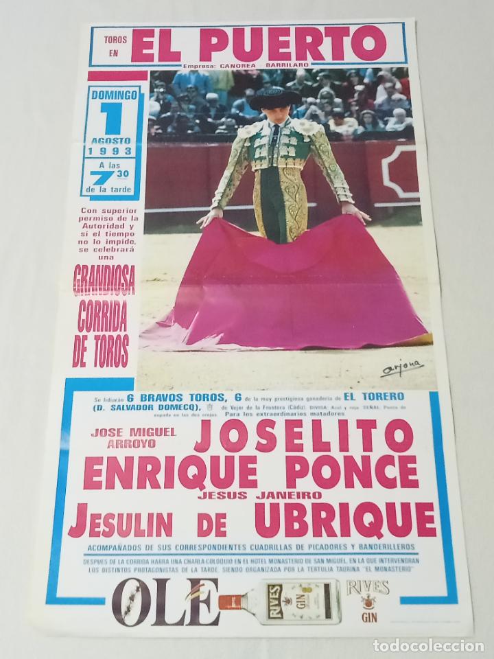 Tauromaquia: CARTEL TOROS. EL PUERTO. AGOSTO 1993. JOSELITO, PONCE, JESU&Iacute;N. 50 X 86. VER GANADERIA