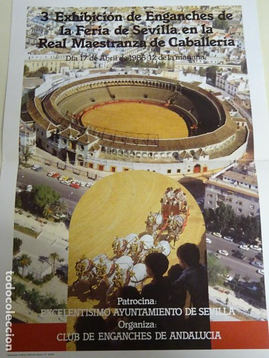 Stierkampf: POSTER CARTEL PLAZA DE TOROS MAESTRANZA SEVILLA 1986. EXHIBICI&Oacute;N DE ENGANCHES. B324