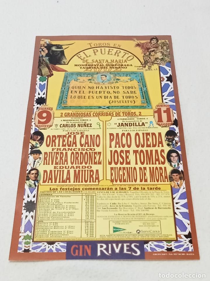 Stierkampf: CARTEL. TOROS. A&Ntilde;OS 90. EL PUERTO. TEMPORADA VERANO. ORTEGA CANO, OJEDA, JOSE TOMAS. 20 X 34