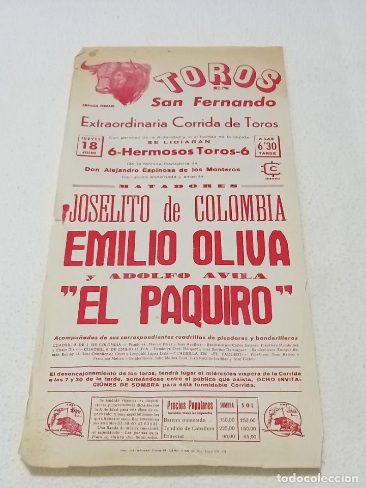 Tauromaquia: CARTEL. TOROS. A&Ntilde;OS 90. SAN FERNANDO. JOSELITO DE COLOMBIA, EMILIO OLIVA Y EL PAQUIRO. 22 X 44
