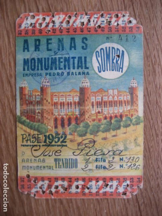 Tauromaquia: Plazas de Toros Arenas y Monumental. Barcelona. Pase 1952.