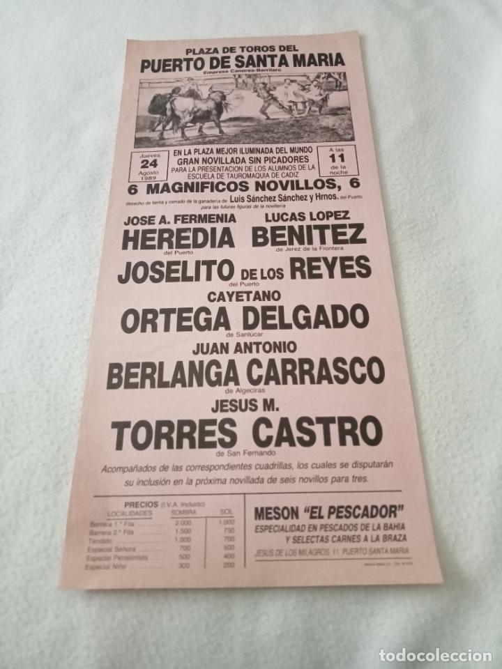 Tauromaquia: CARTEL TOROS. PUERTO STA MARIA. 1989. HEREDIA, BENITEZ, JOSELITO REYES, TORRES CASTRO. 22 X 45