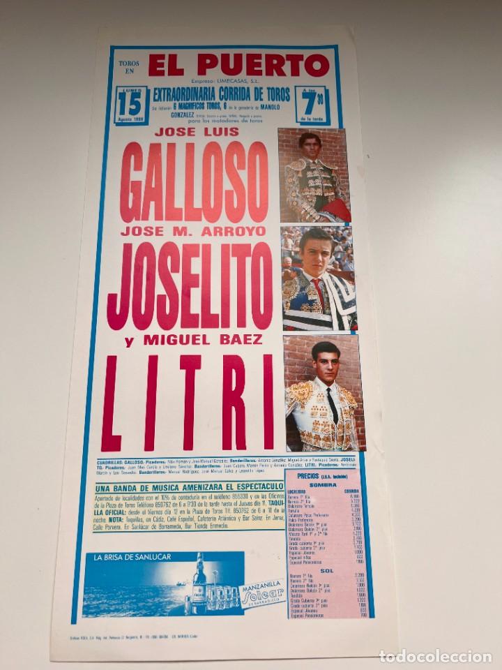 Tauromaquia: CARTEL. TOROS EN EL PUERTO. 1988. GANADERO M. GONZALEZ. J.L. GALLOSO. JOSELITO. EL LITRI