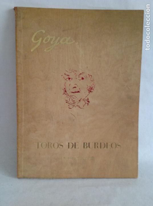 Tauromaquia: Goya. Los toros de Buerdeos - Foto 1