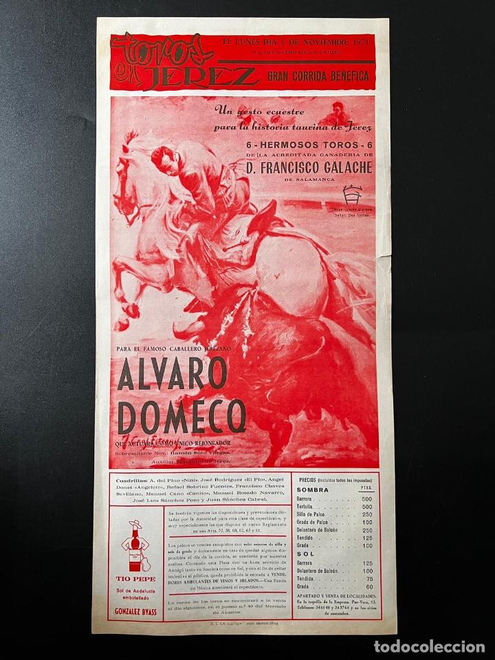 Bullfighting: CARTEL. TOROS EN JEREZ. 1971. GANADERIA FRANCISCO GALACHE. REJONEADOR: ALVARO DOMECQ.