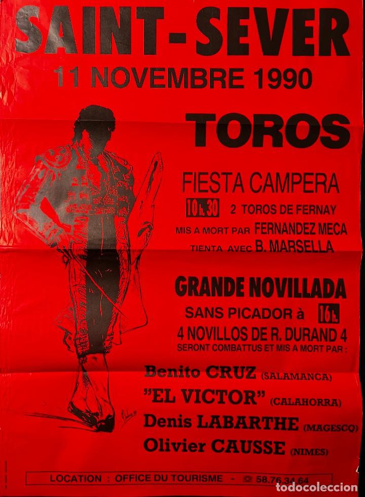 Tauromaquia: CARTEL.TOROS. SAINT-SEVER. FRANCIA. 1990. BENITO CRUZ. EL VICTOR. DENIS LABARTHE. OLIVIER CAUSSE