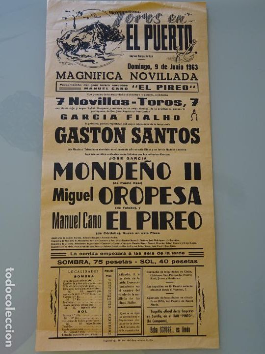 Stierkampf: TAUROMAQUIA CARTEL CORRIDA DE TOROS. PUERTO DE SANTA MAR&Iacute;A A&Ntilde;O 1963 OROPESA PIREO SANTOS 43CM B635
