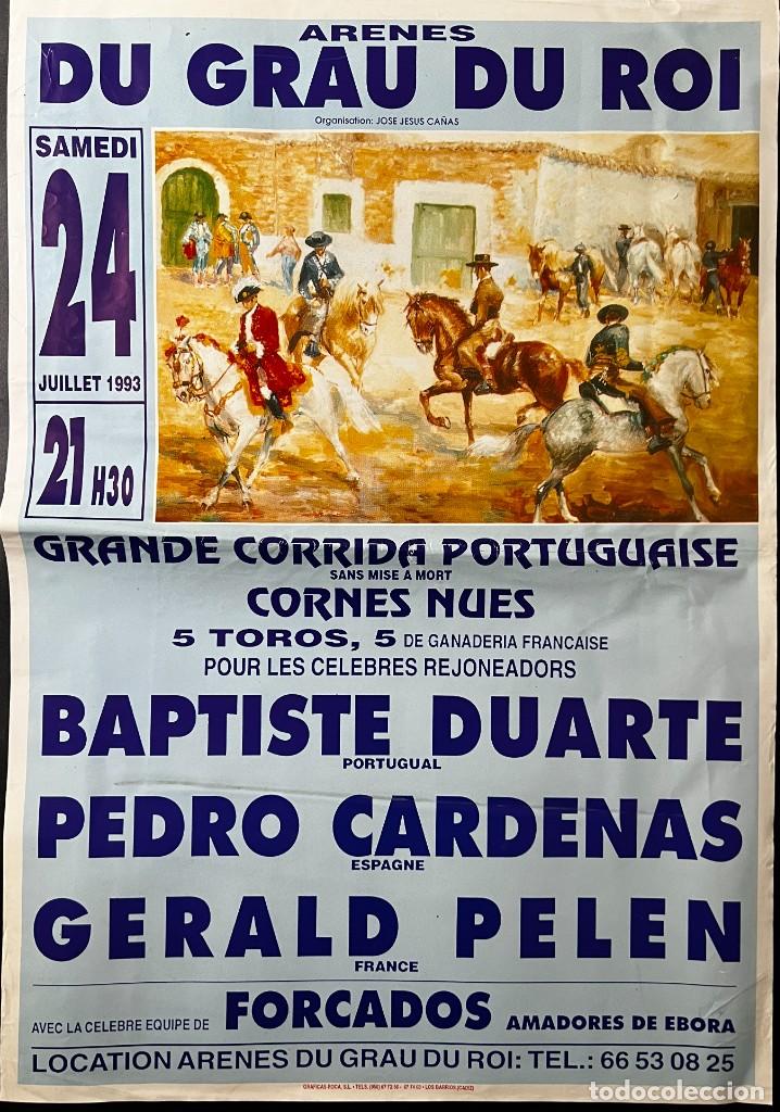 Tauromaquia: CARTEL. TOROS. DU GRAU DU ROI. FRANCIA, 1993. BAPTISTE DUARTE. PEDRO CARDENAS. GERALD PERALD