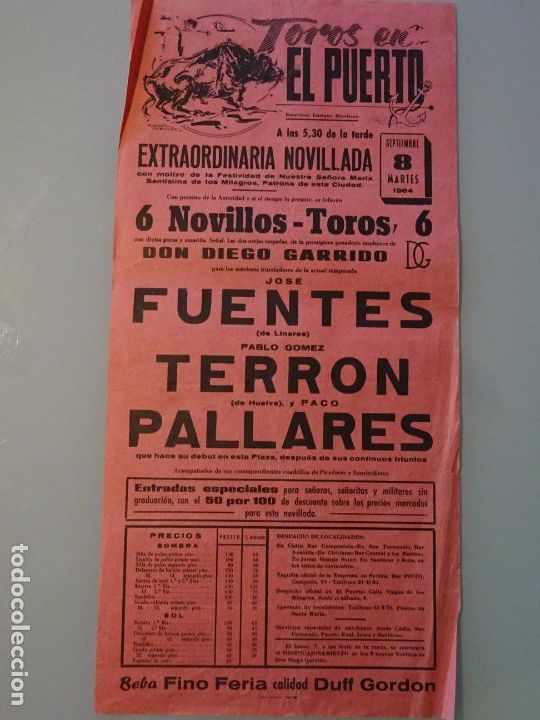 Tauromachie: TAUROMAQUIA CARTEL CORRIDA DE TOROS PUERTO DE SANTA MAR&Iacute;A A&Ntilde;O 1964 FUENTES TERRON PALLARES 43CM B688