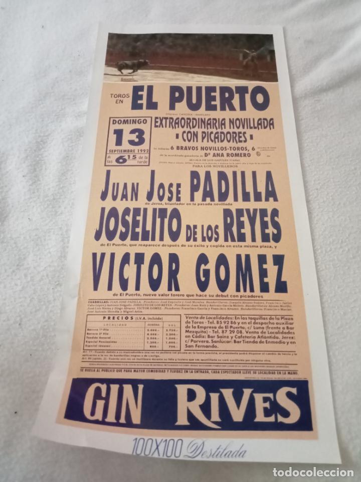 Tauromaquia: CARTEL. TOROS. 1992. EL PUERTO. JUAN JOSE PADILLA, JOSELITO DE LOS REYES, VICTOR GOMEZ. 22 X 44 CM