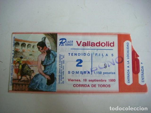 Tauromaquia: ENTRADA DE `PLAZA DE TOROS VALLADOLID VIERNES -19 -SEPTIEMBRE-1980,CAJ-N&ordm;-29