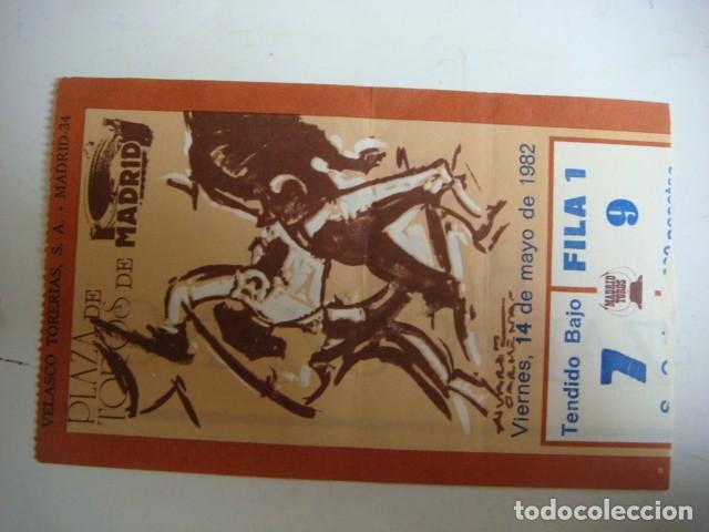 Tauromaquia: ENTRADA DE PLAZA DE TOROS MADRID VIERNES 14 MAYO 1982,CAJ-N&ordm;-29