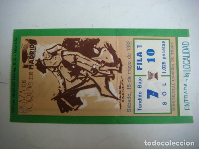 Tauromaquia: ENTRADA DE PLAZA DE TOROS MADRID SABADO 15 MAYO 1982,CAJ-N&ordm;-29