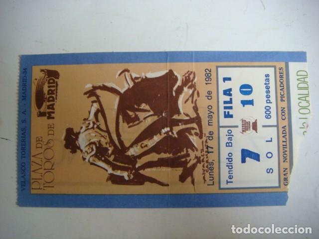 Tauromaquia: ENTRADA DE PLAZA DE TOROS MADRID LUNES-17 MAYO 1982,CAJ-N&ordm;-29