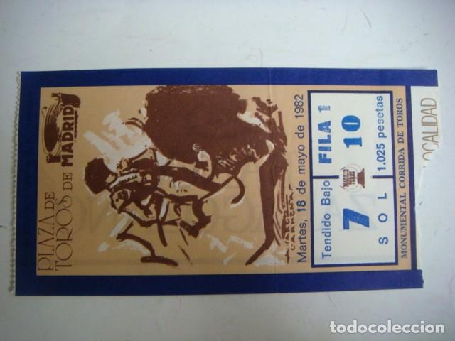 Tauromaquia: ENTRADA DE PLAZA DE TOROS MADRID MARTES-18 MAYO 1982,CAJ-N&ordm;-29