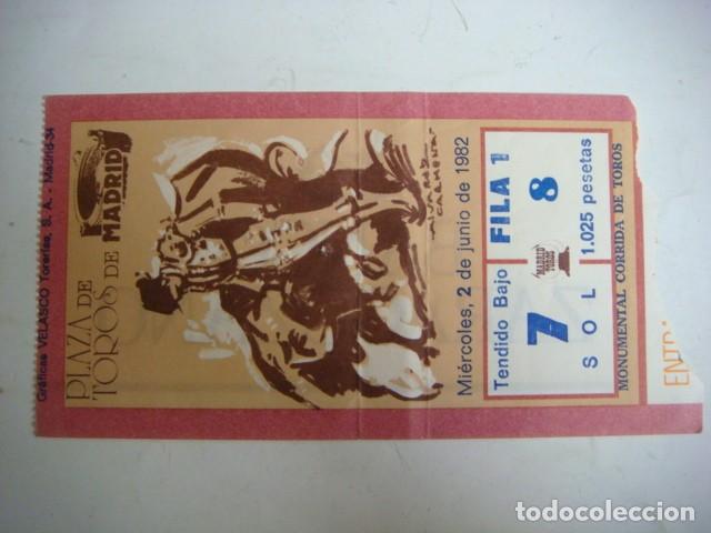 Tauromachie: ENTRADA DE PLAZA DE TOROS MADRID MIERCOLES-2-DE JUNIO-1982,CAJ-N&ordm;-29