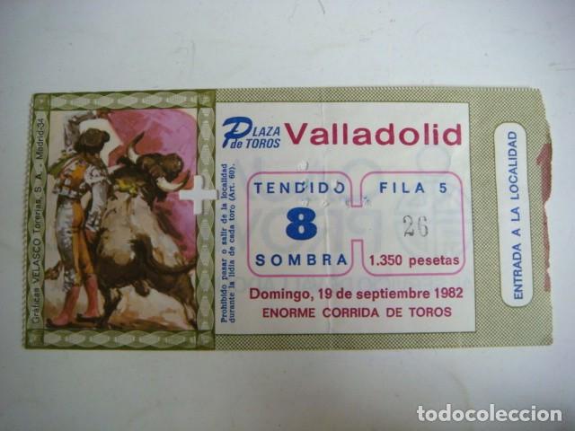 Tauromachie: ENTRADA DE PLAZA DE TOROS VALLADOLID-DOMINGO-19 -DE SEPTIEMBRE-1982,CAJ-N&ordm;-29