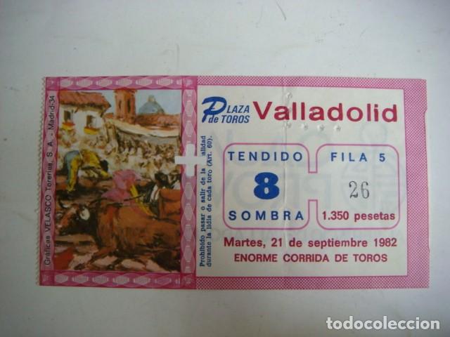 Tauromachie: ENTRADA DE PLAZA DE TOROS VALLADOLID-MARTES-21 -DE SEPTIEMBRE-1982,CAJ-N&ordm;-29